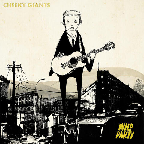 Cheeky Giants Wild Party