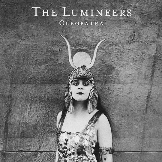 Cleopatra The Lumineers