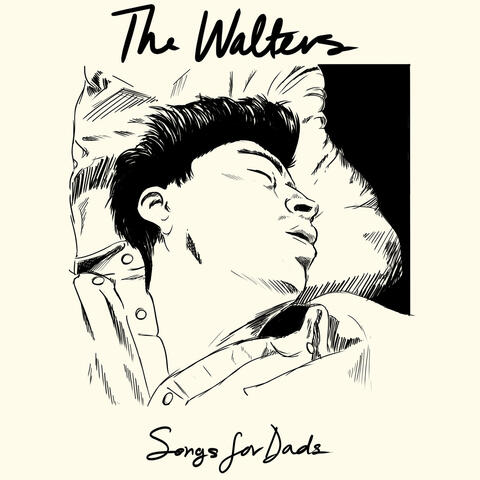 Songs For Dads The Walters