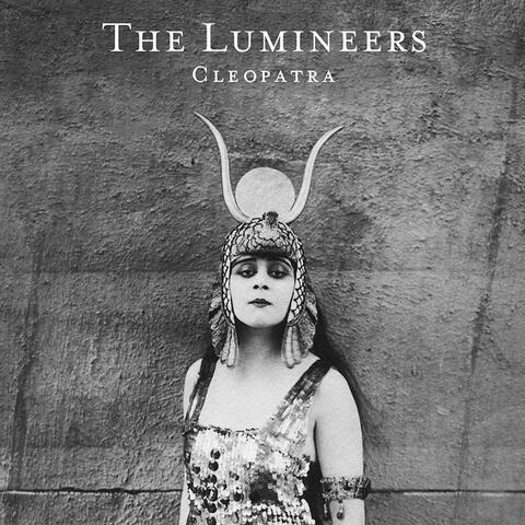 Cleopatra The Lumineers