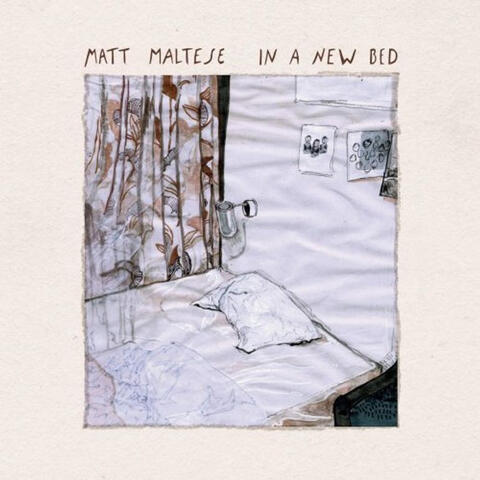 In a New Bed Matt Maltese