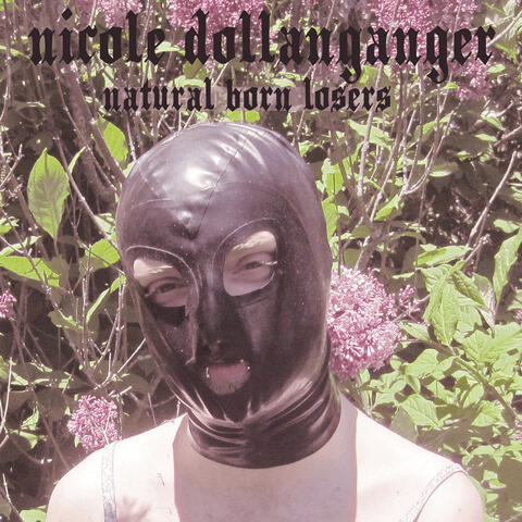 Natural Born Losers Nicole Dollanganger